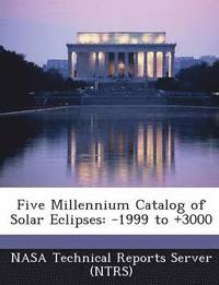Five Millennium Catalog of Solar Eclipses