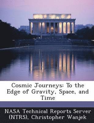Christopher Wanjek - Cosmic Journeys, Häftad. Tillgänglighet: Lägg i varukorg