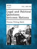 Legal and Political Questions Between Nations