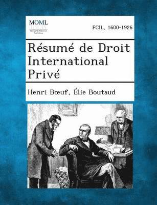 Henri B Uf, Elie Boutaud - Resume de Droit International Prive, Häftad