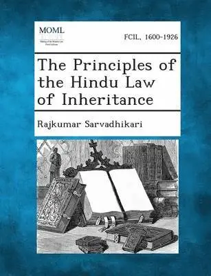 Rajkumar Sarvadhikari - Principles of the Hindu Law of Inheritance, Häftad. Tillgänglighet: Lägg i varukorg