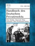 Handbuch Des Deutschen Privatrechts