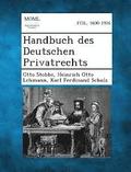 Handbuch Des Deutschen Privatrechts