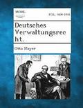 Deutsches Verwaltungsrecht.