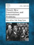 China's New Constitution and International Problems