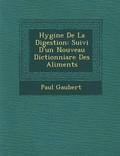 Hygi?ne De La Digestion