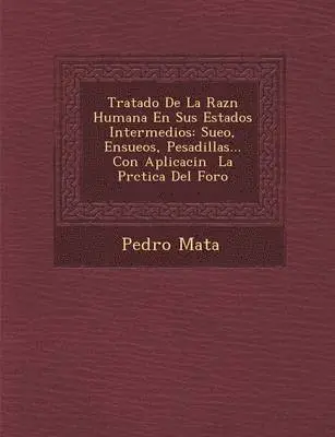 Pedro Mata - Tratado De La Raz�n Humana En Sus Estados Intermedios, Häftad. Tillgänglighet: Lägg i varukorg