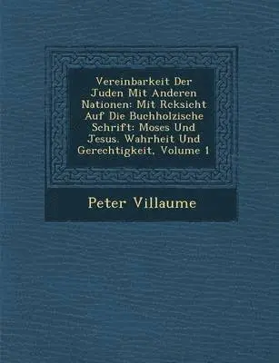 Peter Villaume - Vereinbarkeit Der Juden Mit Anderen Nationen, Häftad. Tillgänglighet: Lägg i varukorg