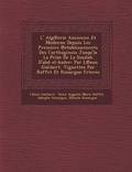 L' Alg Erie Ancienne Et Moderne Depuis Les Premiers Etablissements Des Carthaginois Jusqu'la La Prise de La Smalah D'Abd-El-Kader