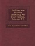 Die Rose Von Tistelon