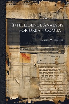 Intelligence Analysis for Urban Combat