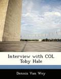 Interview with Col Toby Hale