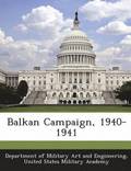 Balkan Campaign, 1940-1941