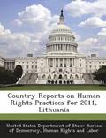 Country Reports on Human Rights Practices for 2011, Lithuania
