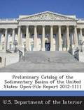 Preliminary Catalog of the Sedimentary Basins of the United States