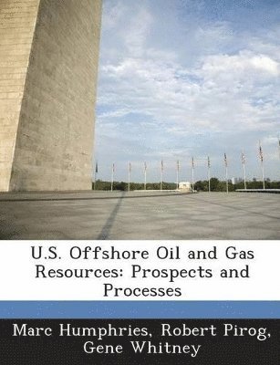 Marc Humphries, Robert Pirog, Gene Whitney - U.S. Offshore Oil and Gas Resources, Häftad