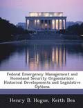 Federal Emergency Management and Homeland Security Organization