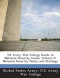 US Army War College Guide to National Security Issues