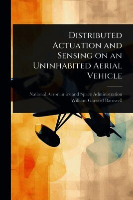 Distributed Actuation and Sensing on an Uninhabited Aerial Vehicle