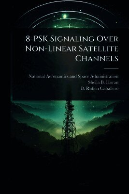 8-PSK Signaling Over Non-Linear Satellite Channels
