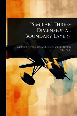 "Similar" Three-Dimensional Boundary Layers