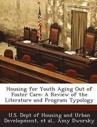 Housing for Youth Aging Out of Foster Care
