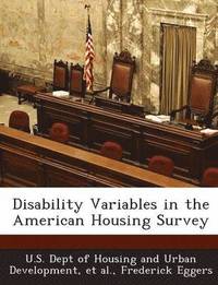 Disability Variables in the American Housing Survey