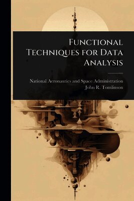 Functional Techniques for Data Analysis