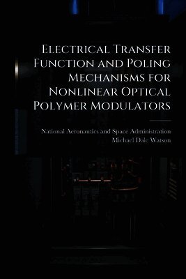 Electrical Transfer Function and Poling Mechanisms for Nonlinear Optical Polymer Modulators