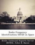 Radio Frequency Identification (Rfid) in Space