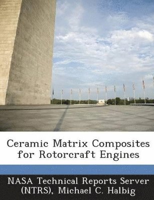Ceramic Matrix Composites for Rotorcraft Engines