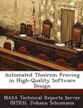Automated Theorem Proving in High-Quality Software Design