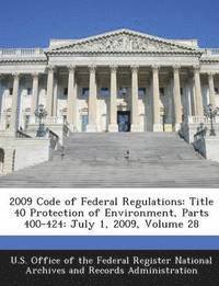 2009 Code of Federal Regulations av U S Office Of The Federal Register Nati, U S Office Of The Federal Register Nat (Häftad) 2009 Code of Federal Regulations av U S Office Of The Federal Register Nati, U S Office Of The Federal Register Nat (Häftad)