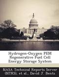 Hydrogen-Oxygen Pem Regenerative Fuel Cell Energy Storage System