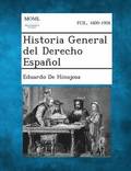 Historia General del Derecho Espanol, Volume I