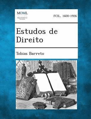 Tobias Barreto - Estudos de Direito, Volume 2, Häftad