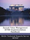 Earned Value Management (Evm) Implementation Handbook