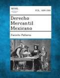 Derecho Mercantil Mexicano