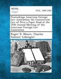 Proceedings American Foreign Law Association the Commercial Law of Peru a Paper Read at the 1930 Annual Meeting of the American Foreign Law Associatio
