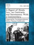 Digest of Hindu Law, on Contracts and Successions