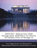 Ed472 023 - Helping Your Child Through Early Adolescence