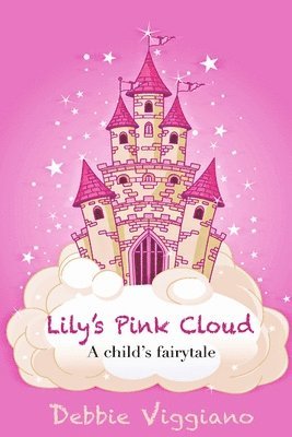 Debbie Viggiano - Lily's Pink Cloud, Häftad