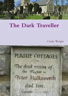 Cindy Wright - Dark Traveller, Häftad. Tillgänglighet: Lägg i varukorg