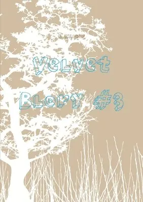 D Walker - VelvetBlory #3, Häftad. Tillgänglighet: Lägg i varukorg