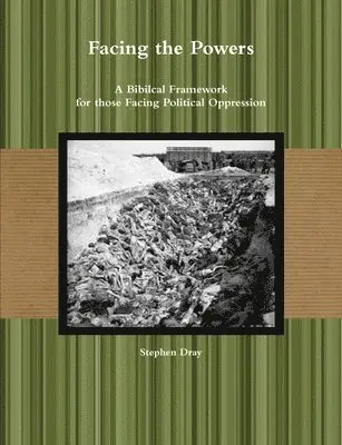 Stephen Dray - Facing the Powers, Häftad. Tillgänglighet: Lägg i varukorg
