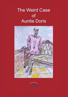 Della Livorno - Weird Case of Auntie Doris, Häftad. Tillgänglighet: Lägg i varukorg