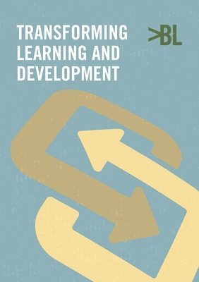 Transforming Learning and Development av Clive Shepherd