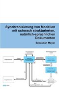 Synchronisierung Von Modellen Mit Schwach Strukturierten, Naturlich-sprachlichen Dokumenten