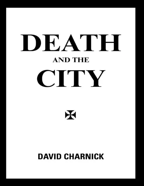 David Charnick - Death and the City, E-bok. Tillgänglighet: Lägg i varukorg