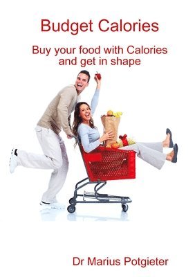 Marius Potgieter - Budget Calories, Häftad. Tillgänglighet: Lägg i varukorg